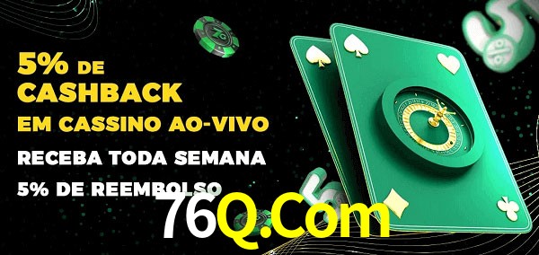 Promoções do cassino ao Vivo 76Q.Com